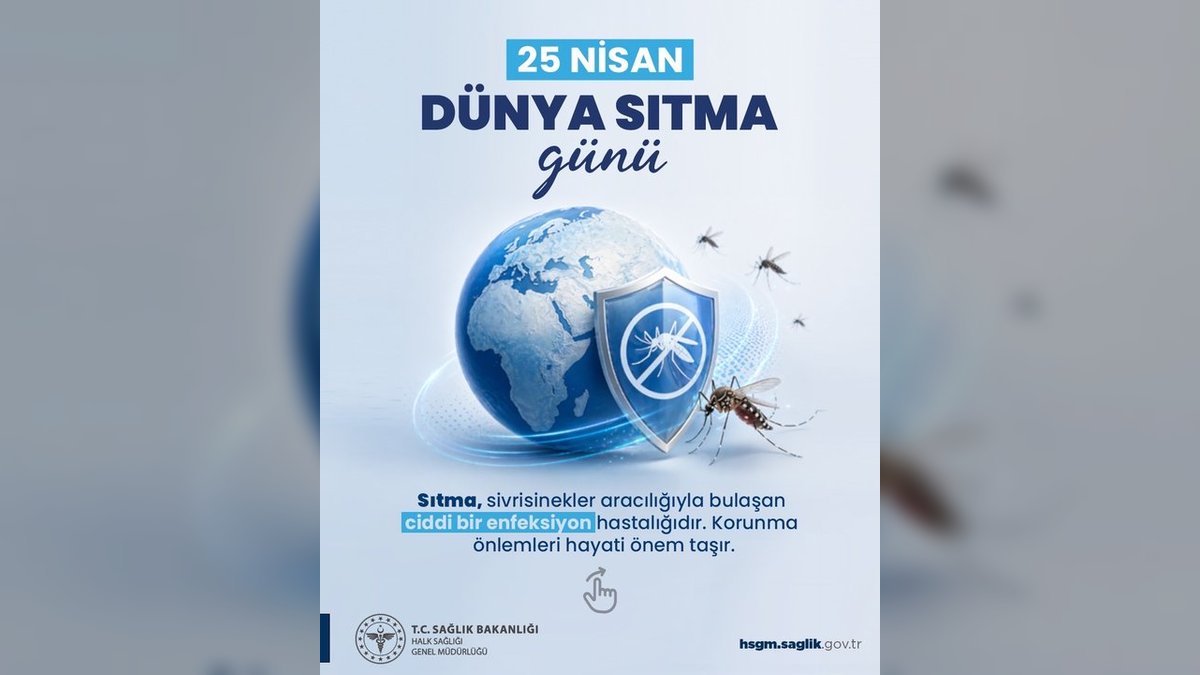 Halk Sağlığı Genel Müdürlüğü'nden Sıtma Uyarısı: Korunma Hayati Önem Taşıyor