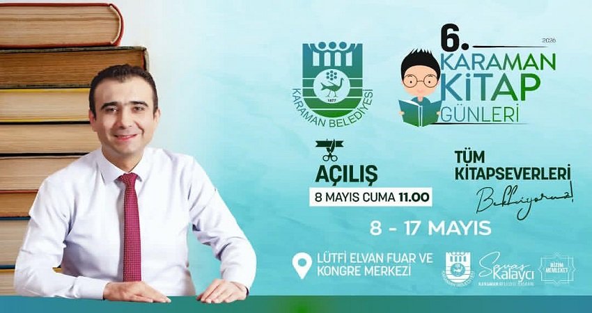 Karaman'da 6. Kitap Günleri Başlıyor: Yazarlar Okurlarla Buluşacak