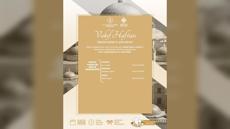 Konya Vakıflar'dan Vakıf Haftası'na Özel Mevlid Programı