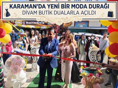 Divam Butik Karaman'da Kapılarını Açtı: Kadın Giyimine Yeni Soluk