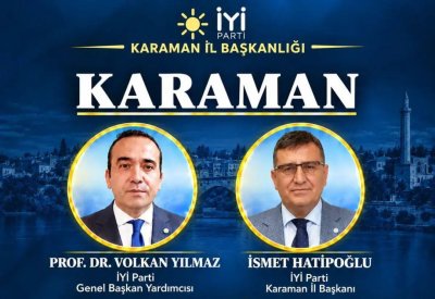İYİ Parti Genel Başkan Yardımcısı Yılmaz, Karaman'a Geliyor