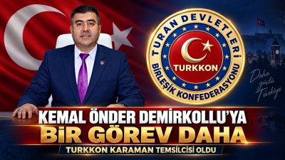 Kemal Önder Demirkollu'ya TURKKON Karaman Temsilciliği Görevi