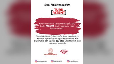 Karaman BİLSEM'den 3 Tasarım Tescil Başvurusu, İl Genelinde 191 Fikri Mülkiyet Tescili